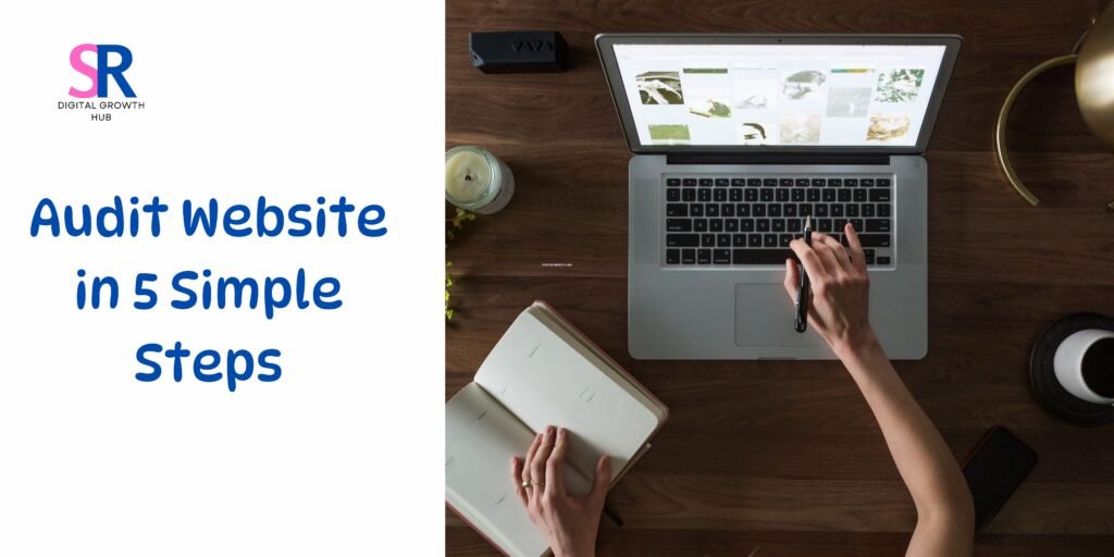 Audit Website in 5 Simple Steps